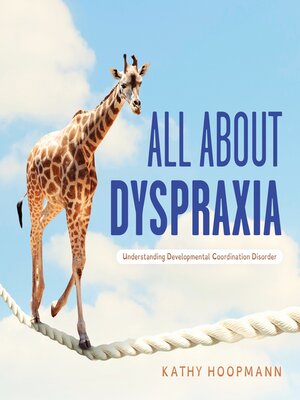 cover image of All About Dyspraxia